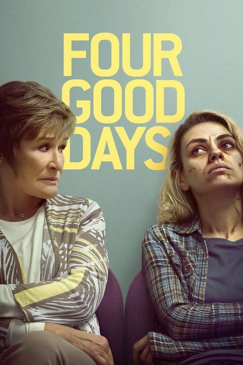 دانلود فیلم Four Good Days چهار روز خوب