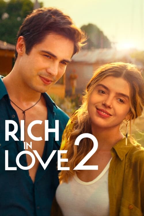 دانلود فیلم Rich in Love 2 – عشق گرانبها 2