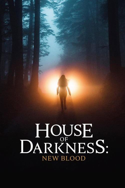 دانلود فیلم House of Darkness: New Blood