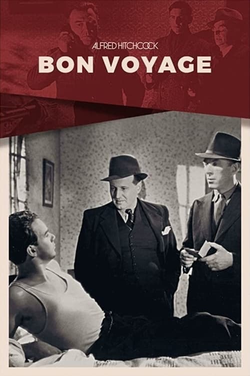 دانلود فیلم Bon Voyage – سفر خوب